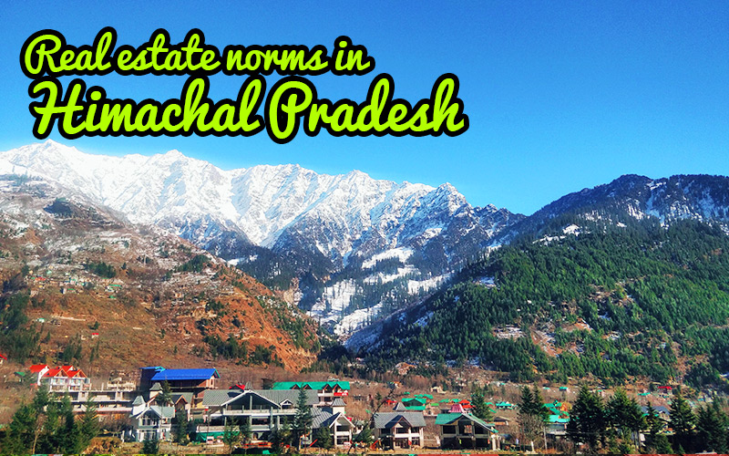 Real Estate Norms in Himachal Pradesh