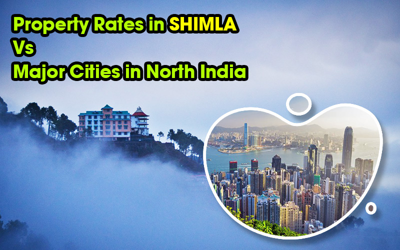 Property & Land Rate in Shimla Vs Major North Indian Cities